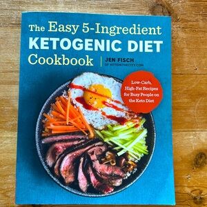 Easy 5 Ingredient Ketogenic Cookbook